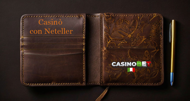 Migliori casinò online con Neteller
